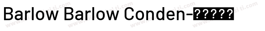 Barlow Barlow Conden字体转换